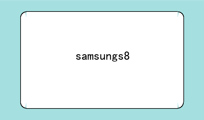 samsungs8