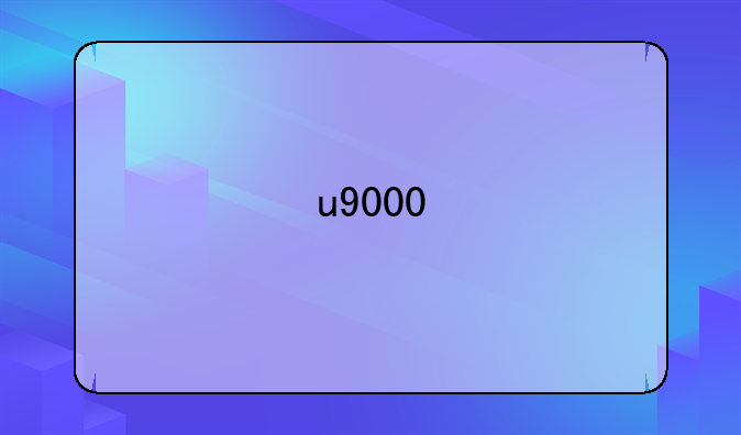 u9000