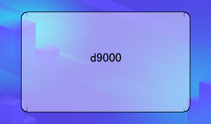d9000