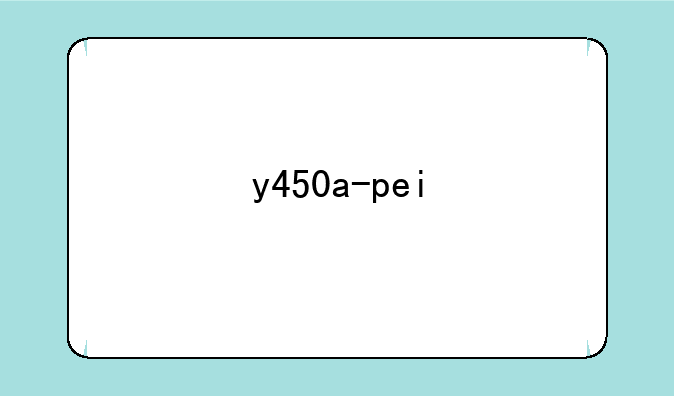 y450a-pei