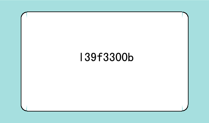 l39f3300b