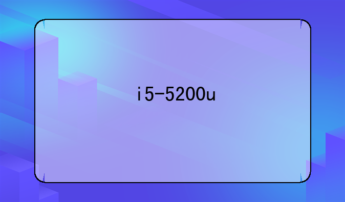 i5-5200u