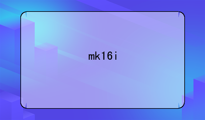 mk16i