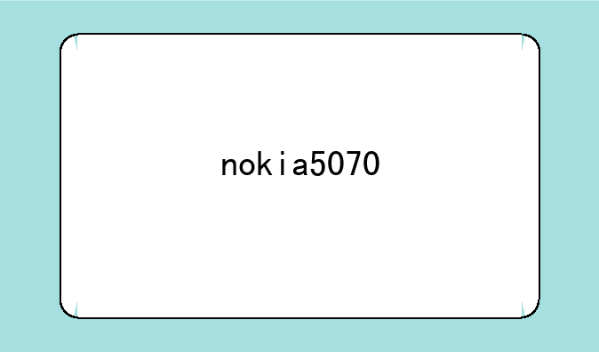 nokia5070